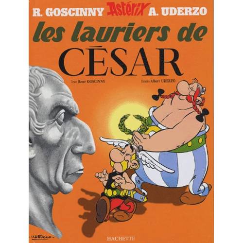 Astérix - Tome 18 : Astérix et les Lauiers de César