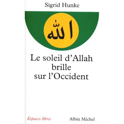 Le soleil d'Allah brille sur l'Occident