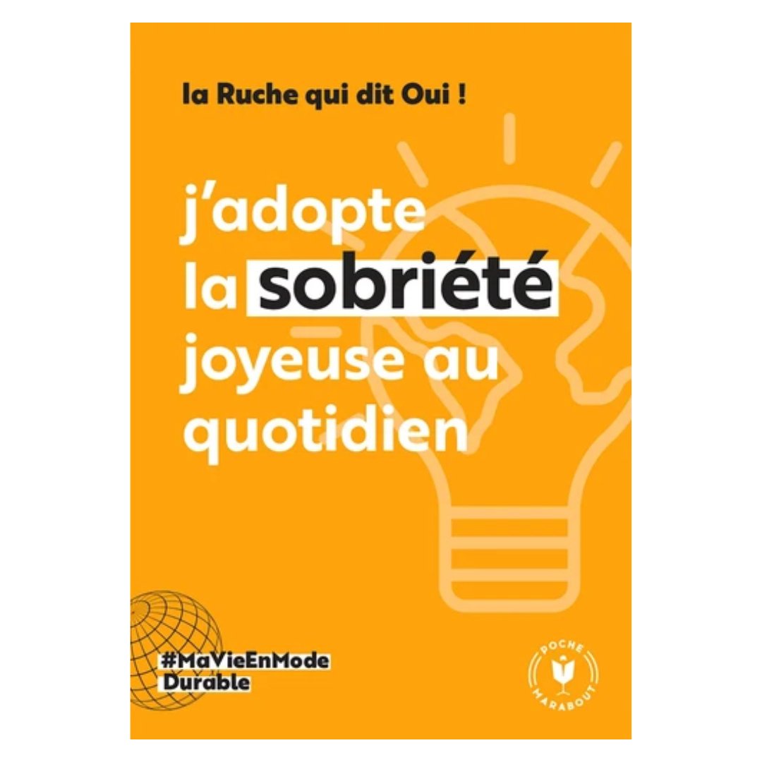 J'adopte la sobriété joyeuse au quotidien