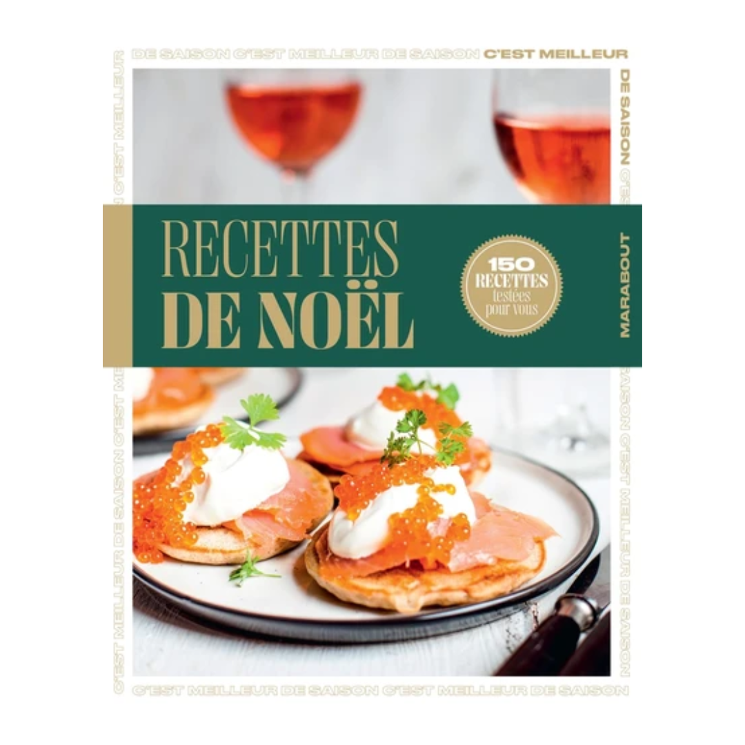Recettes de Noël - 150 recettes testées pour vous - Grand Format