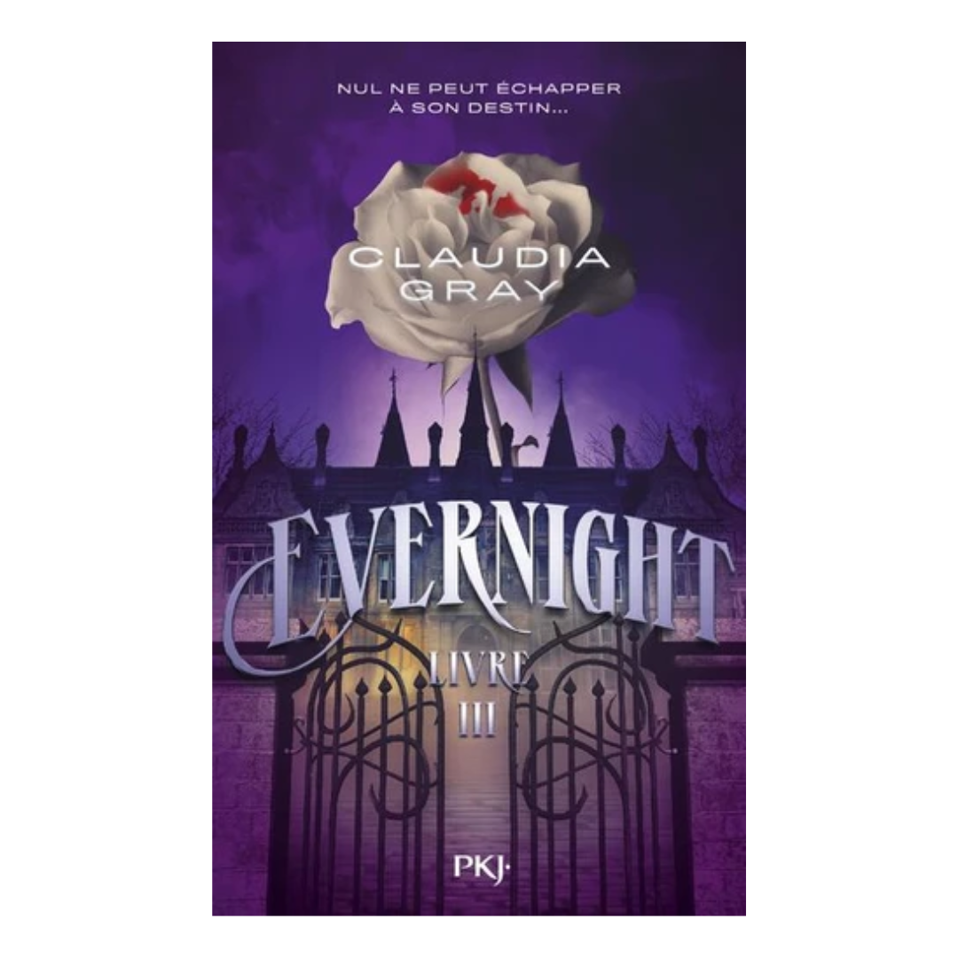 Evernight - Tome 3