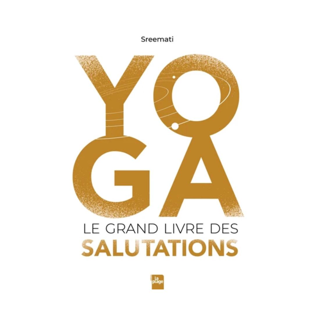 Yoga : Le grand livre des salutations - Grand Format
