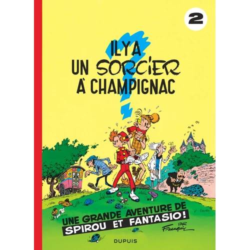 Spirou et Fantasio T2 il y a un sorcier à Champignac