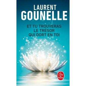 Et tu trouveras le trésor qui dort en toi