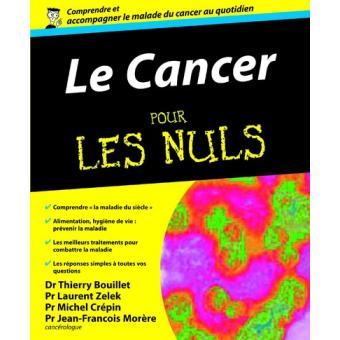 Pour les Nuls : Le cancer pour les nuls