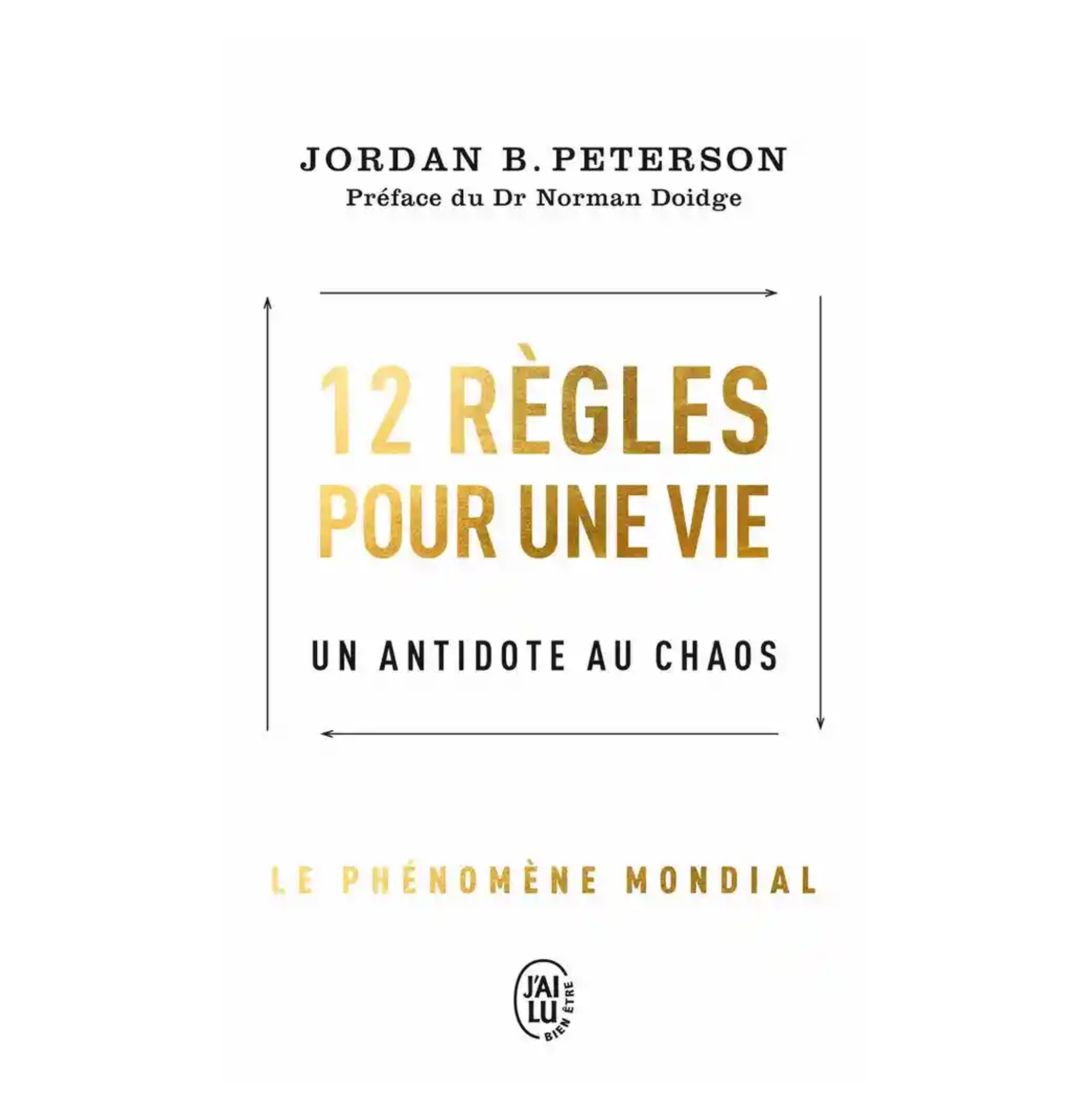 12 règles pour une vie - Un antidote au chaos