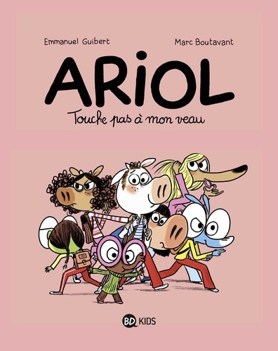 Ariol Tome 15 - Touche pas à mon veau