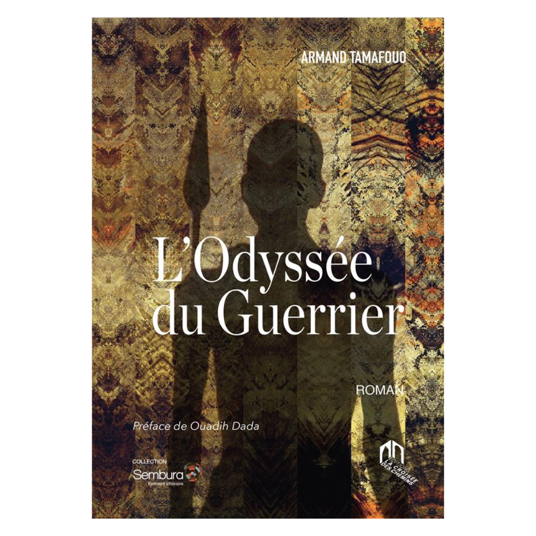 L'odyssée du guerrier