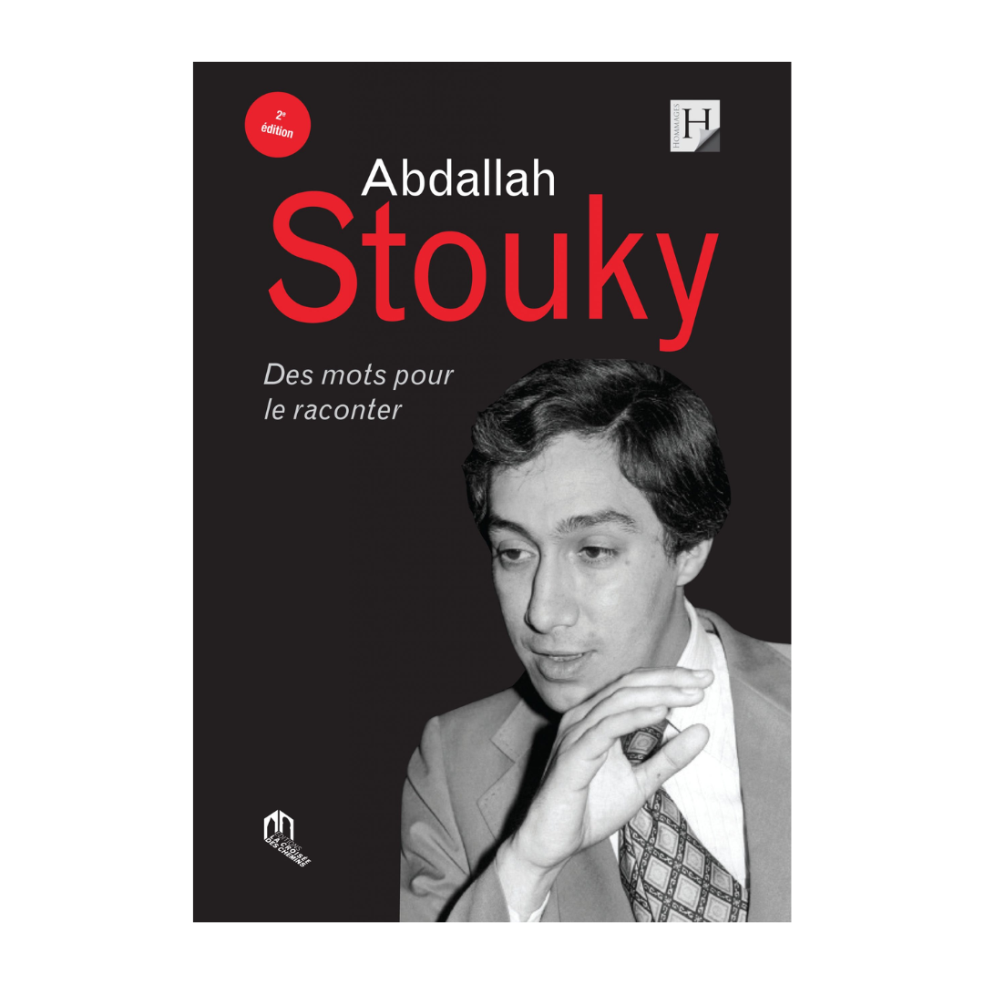 Abdallah Stouky Des mots pour le raconter