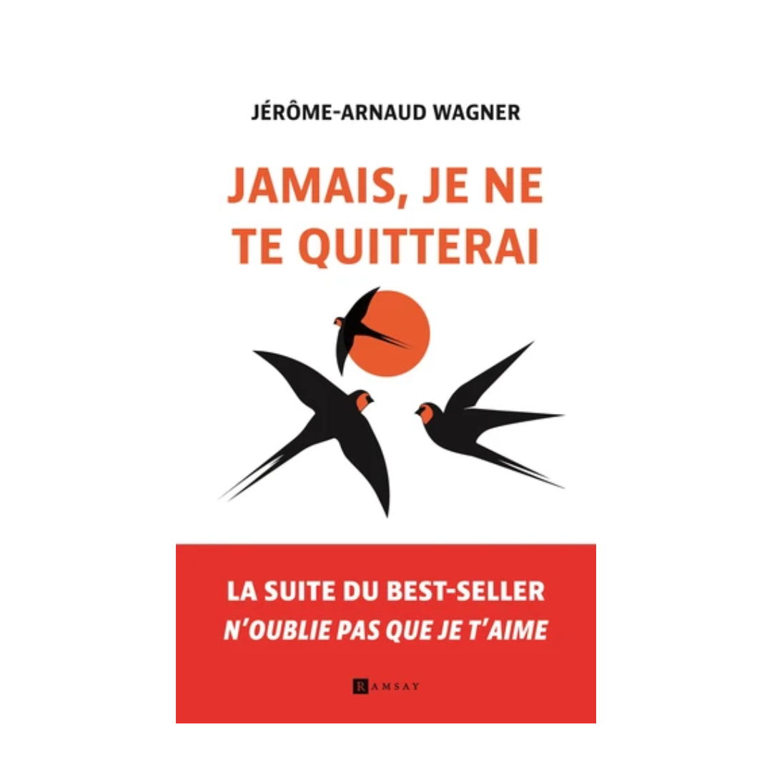 Jamais je ne te quitterai… - Grand Format