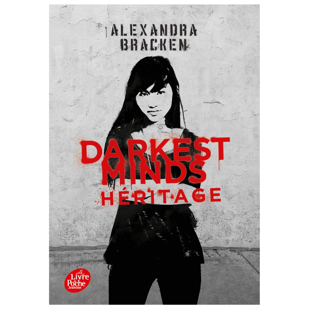 Darkest Minds - Tome 4 - Héritage