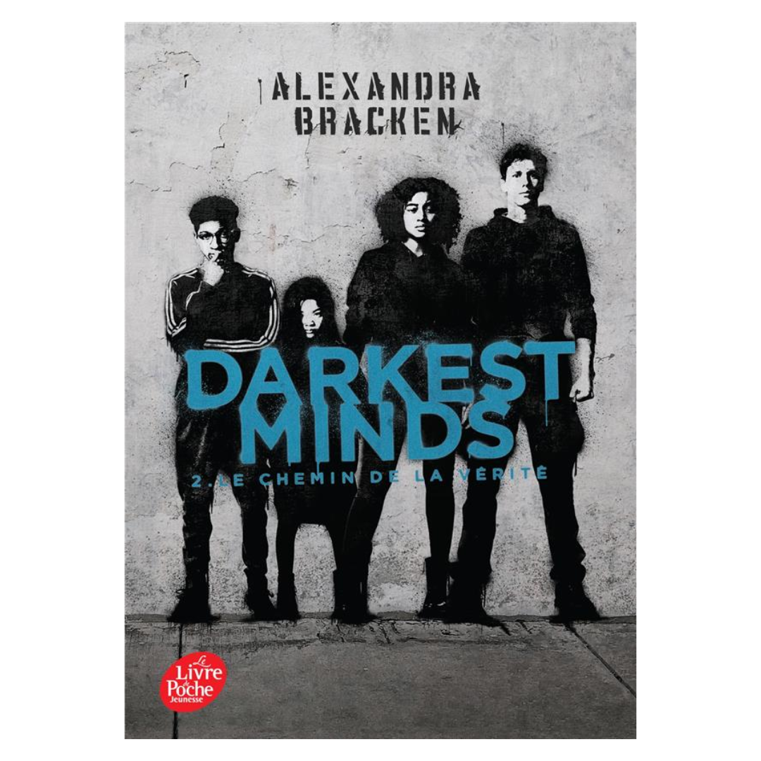 Darkest Minds - Tome 2 - Le chemin de la vérité