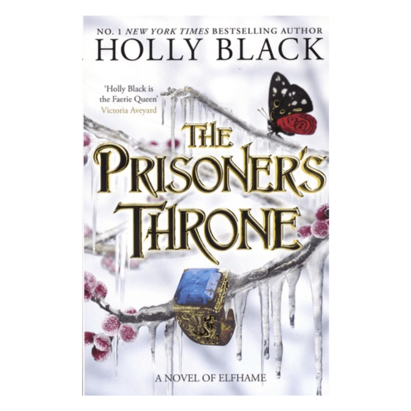 The Prisoner's Throne - A Novel of Elfhame