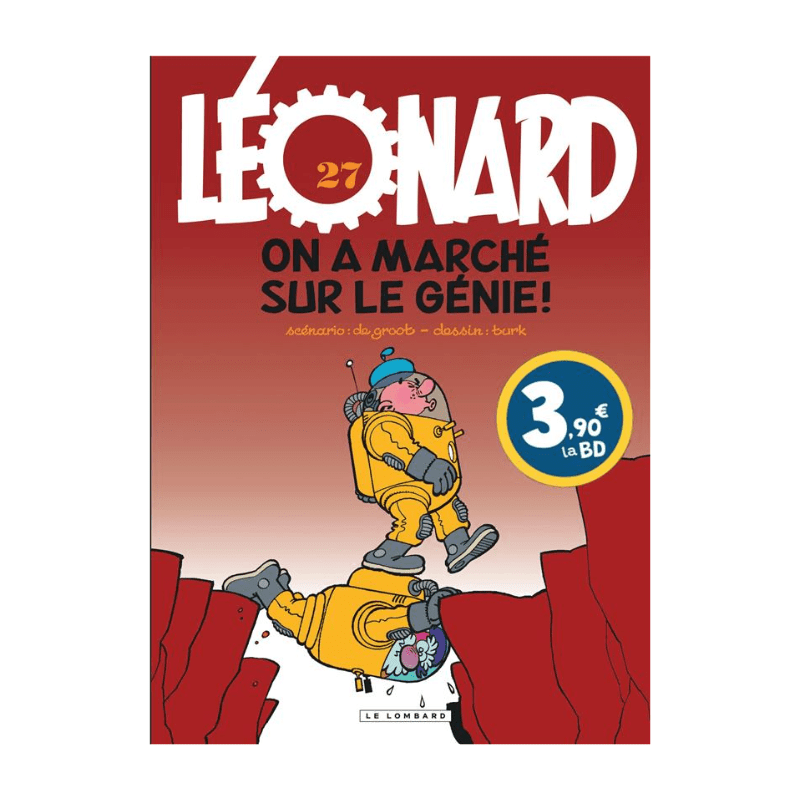 Léonard - Tome 27 - On a marché sur le génie !