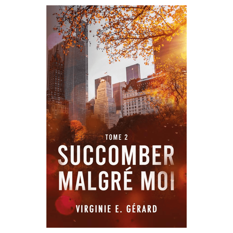 Succomber malgré moi - Tome 2
