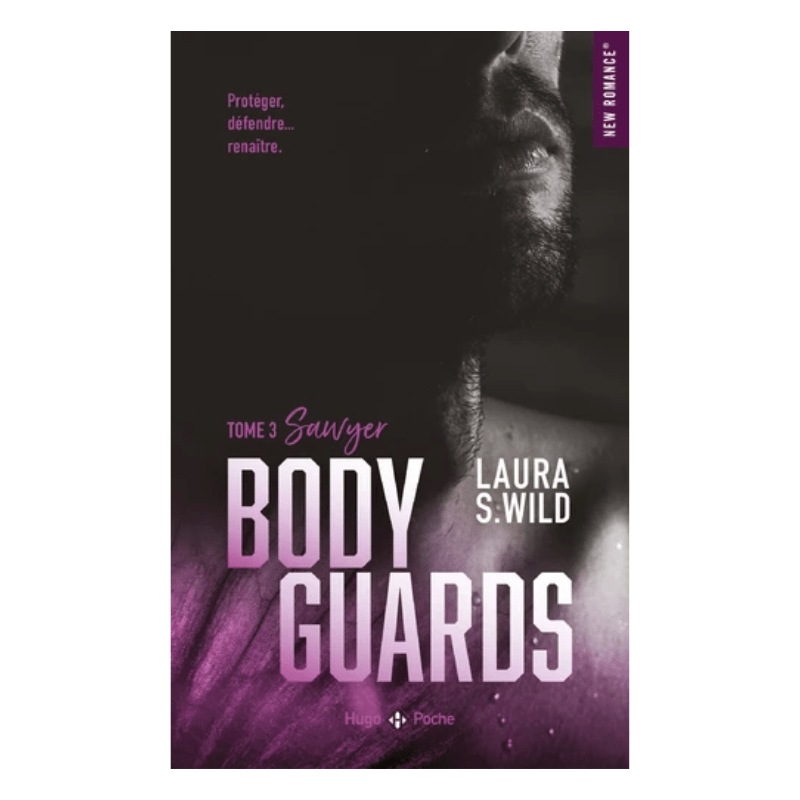 Bodyguards - Tome 3 - Sawyer