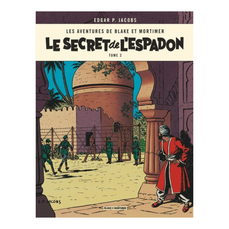 Les aventures de Blake et Mortimer - Le secret de l'Espadon - Tome 2