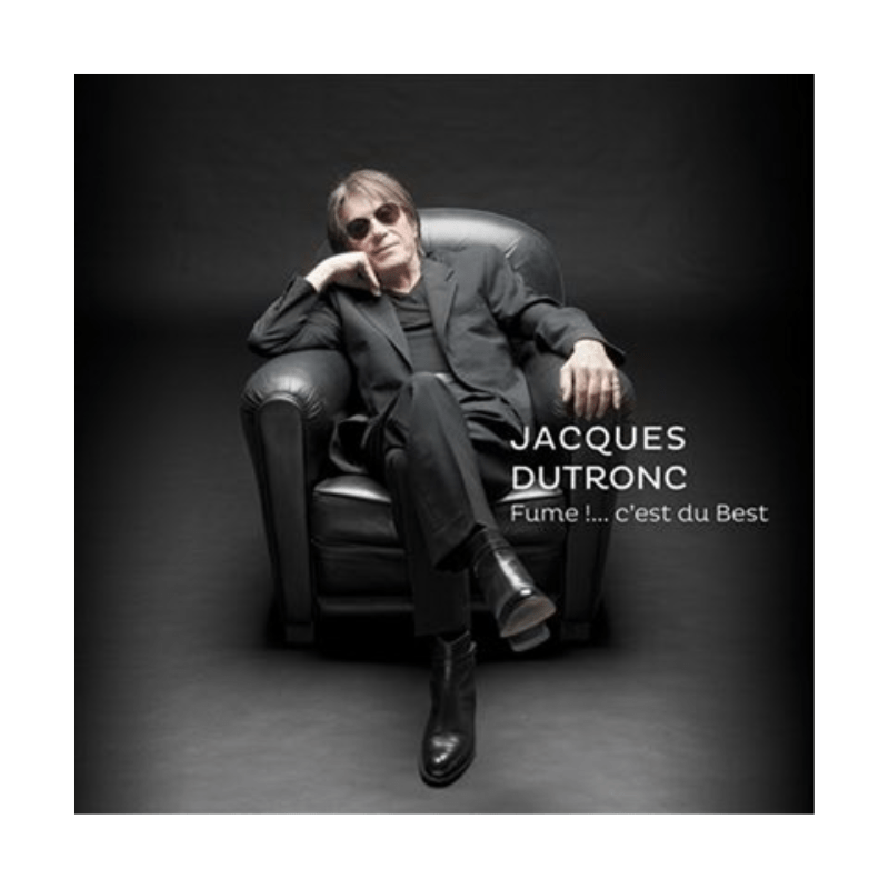 Vinyle Fume !... C'est du best - Jacques Dutronc