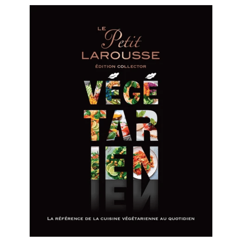 Le Petit Larousse végétarien - Grand Format