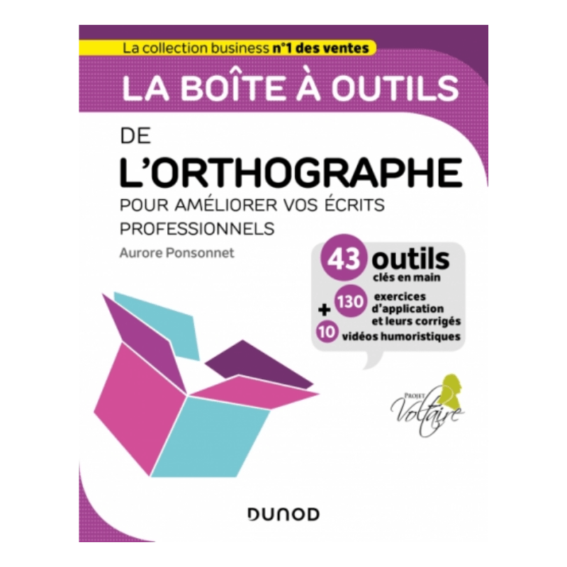 La boîte à outils de l'Orthographe pour améliorer vos écrits professionnels