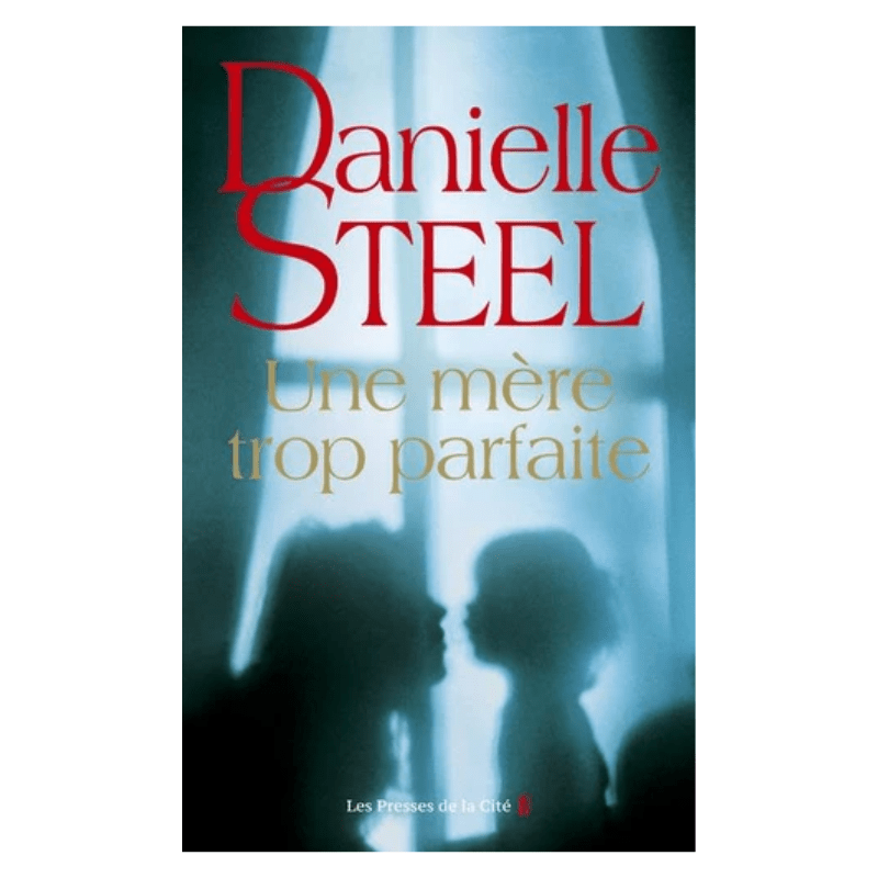 Une mère trop parfaite - Grand Format