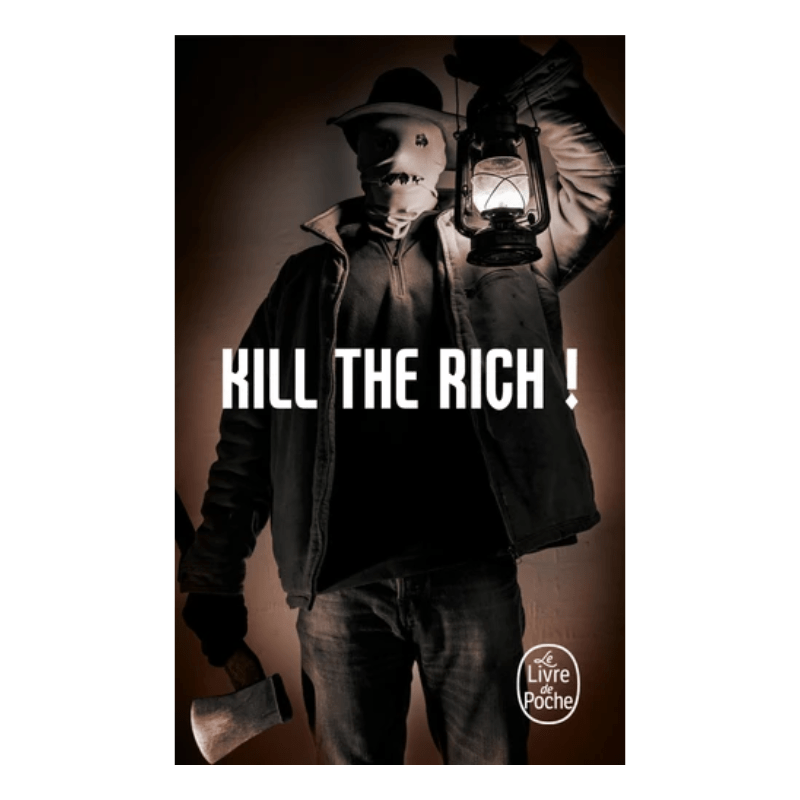 Kill the Rich ! - Poche