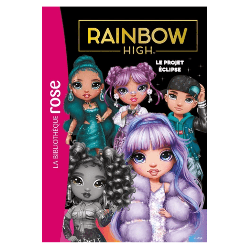 Rainbow High - Tome 18 - Le projet Eclipse