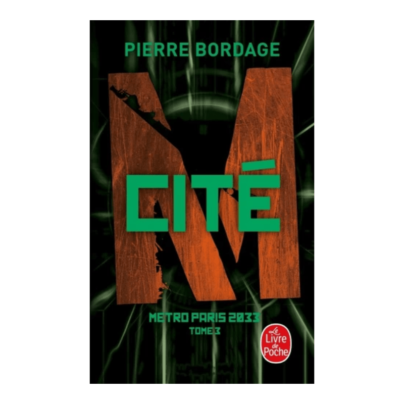 Métro Paris 2033 - Tome 3 - Cité