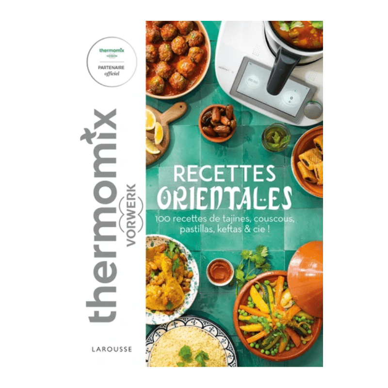 Recettes orientales avec Thermomix Vorwerk - Grand Format