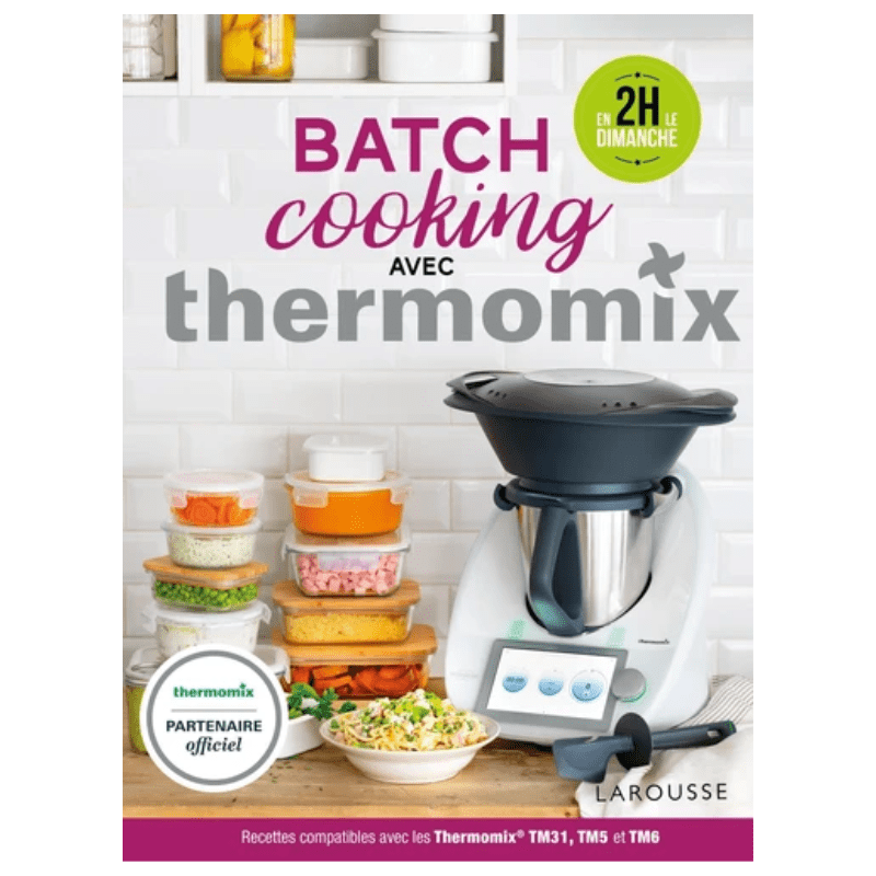 Batch Cooking Thermomix - Grand Format